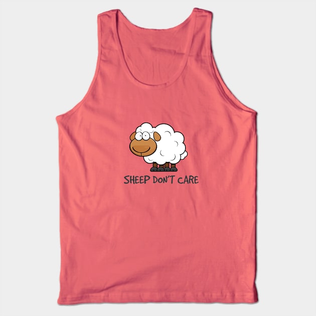 Sheep Don't Care Tank Top by pjsignman